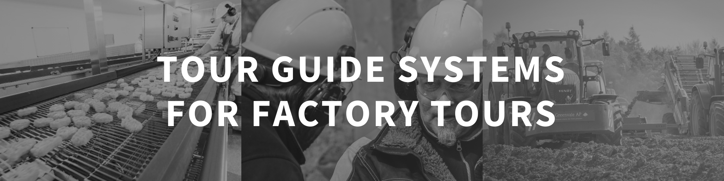 Tour Guide Systems for Factory Tours