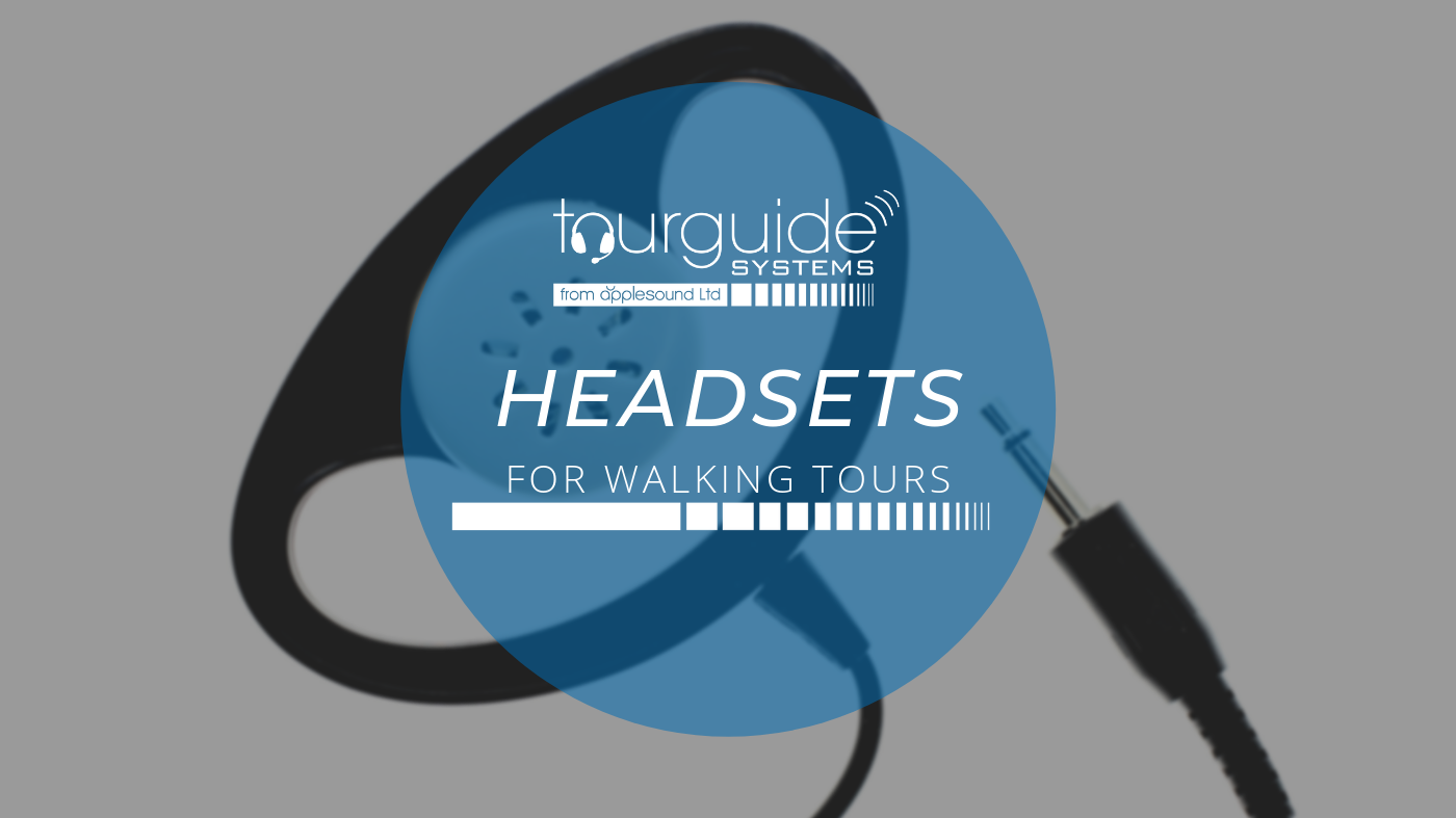 Image shows earpiece and text Headsets for Walking Tours and Travel Groups