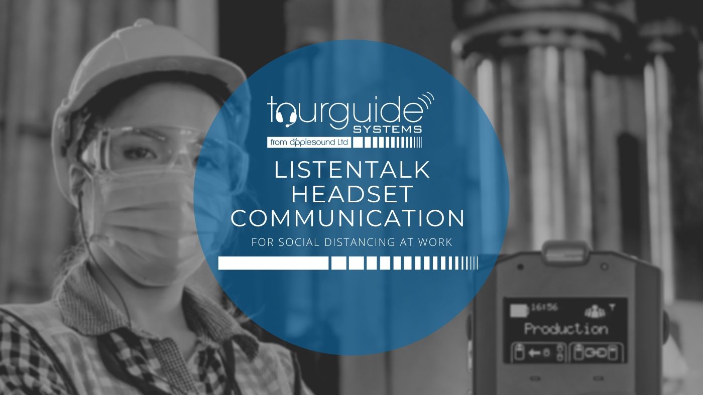 ListenTALK Headset Communication for Social Distancing at Work