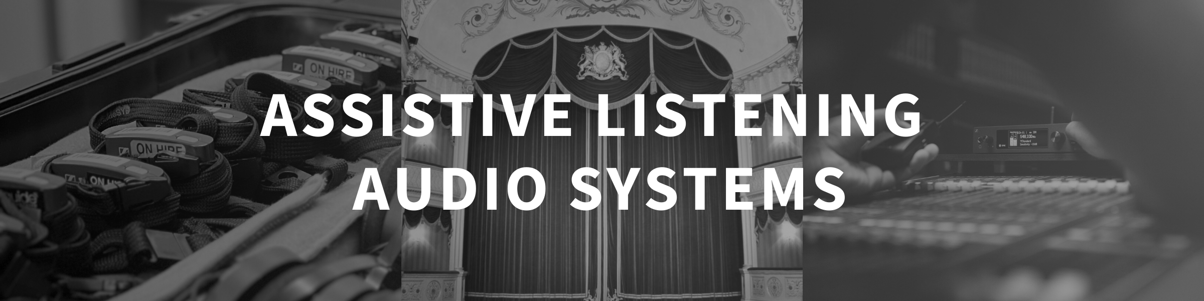 Assistive Listening Audio Systems