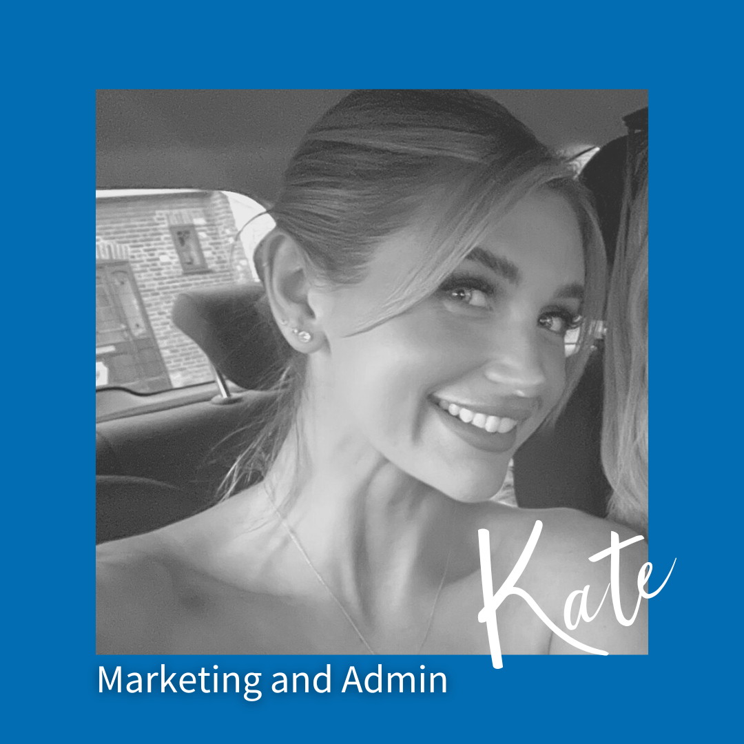 Kate - Marketing and Admin